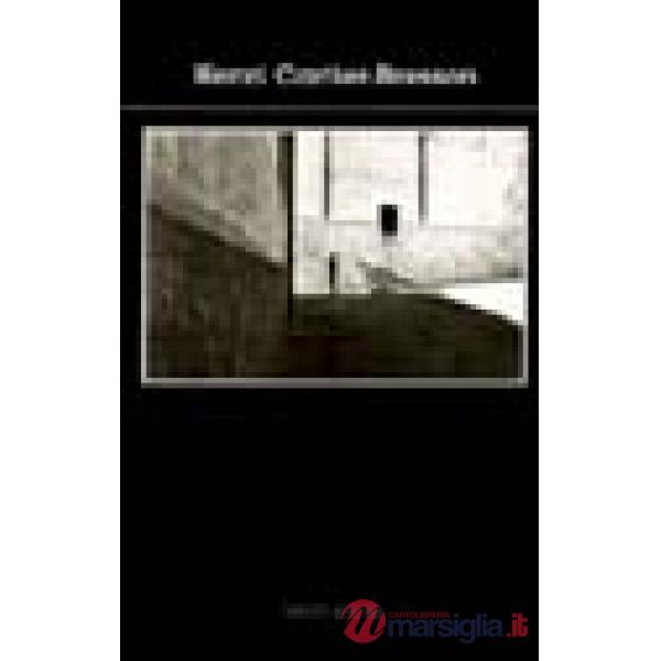 Henri Cartier-Bresson. Ediz. illustrata