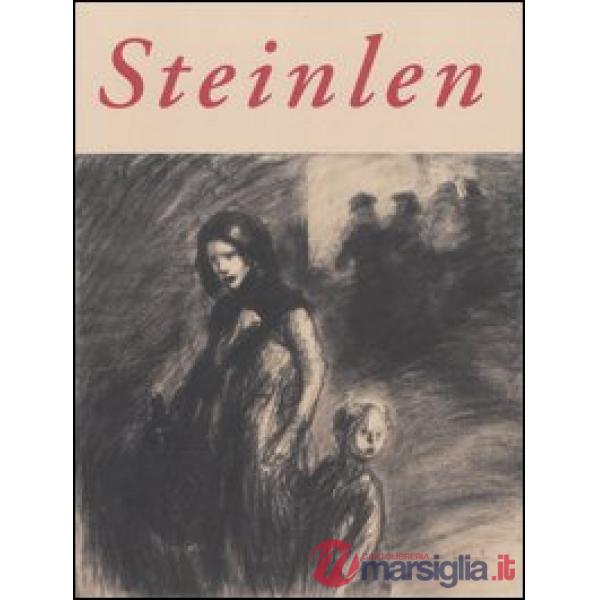 Théophile-Alexandre Steinlen 1859-1923. Catalogo della mostra (Bellinzona, 1 aprile-1 luglio 2007)