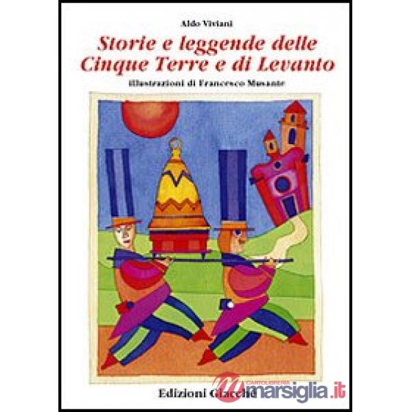 Storie e leggende delle Cinque Terre e di Levanto