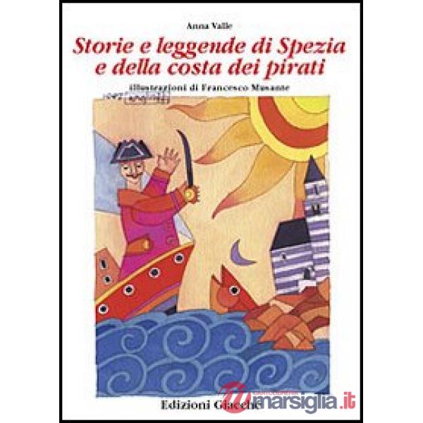 Storie e leggende di Spezia e della costa dei pirati