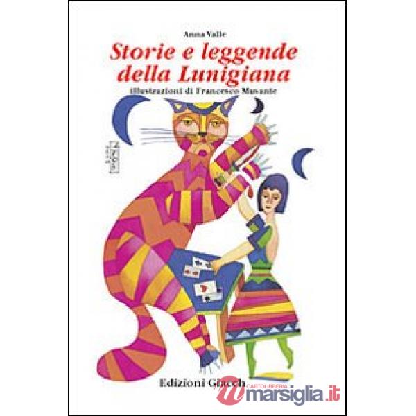 Storie e leggende della Lunigiana