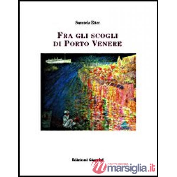 Fra gli scogli di Porto Venere