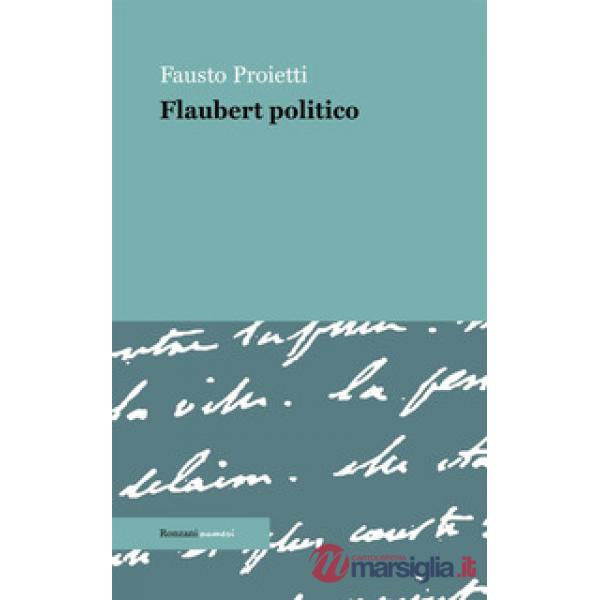 Flaubert politico