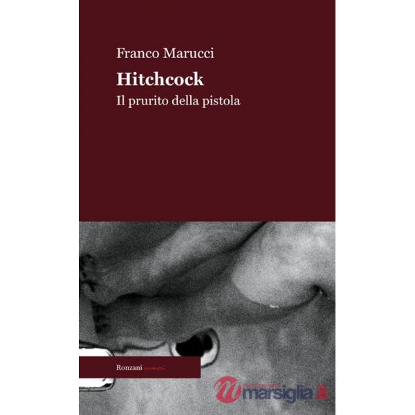 Hitchcock. Il prurito della pistola