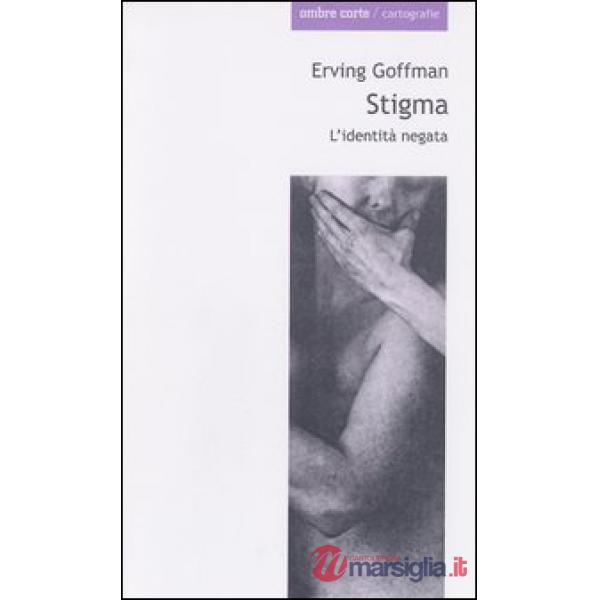 Stigma. L'identità negata