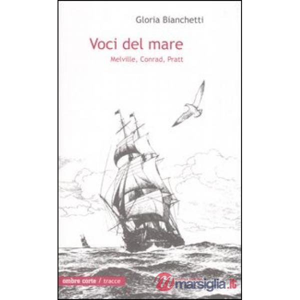 Voci del mare. Melville, Conrad, Pratt