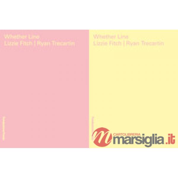 Wheter line. Lizzie Fitch, Ryan Trecartin. Catalogo della mostra (Milano, 6 apri