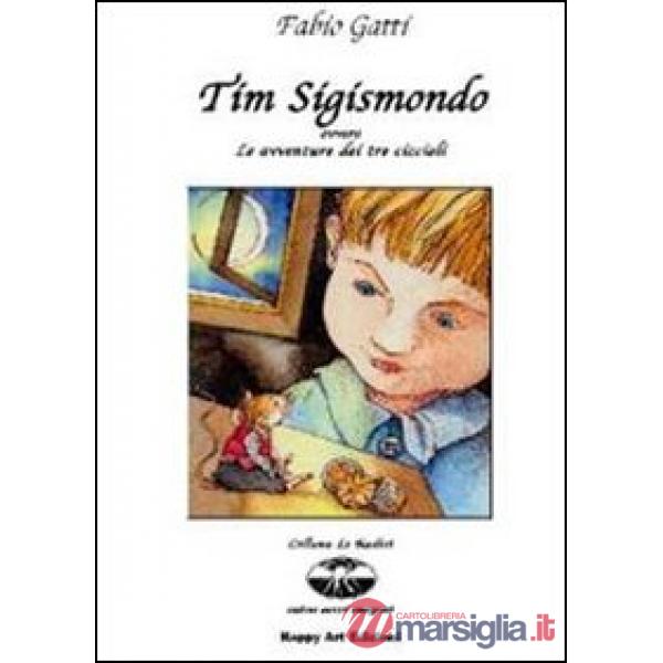 Tim Sigismondo ovvero le avventure dei tre cuccioli