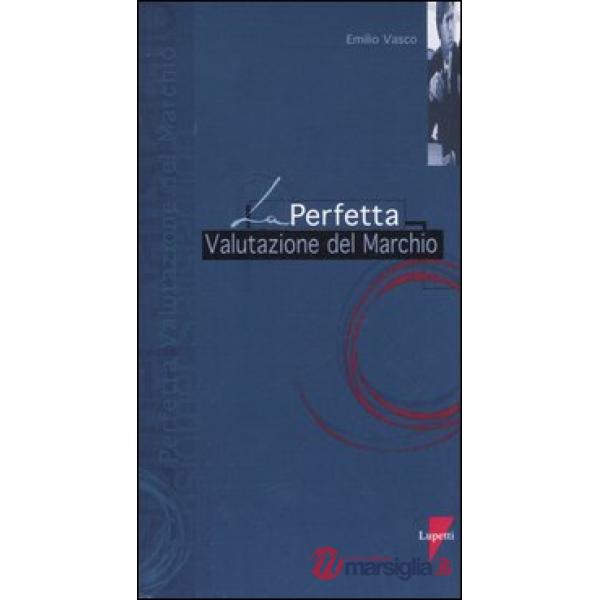 Perfetta valutazione del marchio (La)