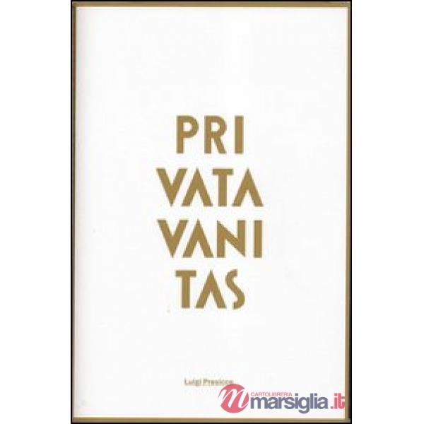 Luigi Presicce. Privata vanitas. L'invenzione del busto. Ediz. multilingue. Con 
