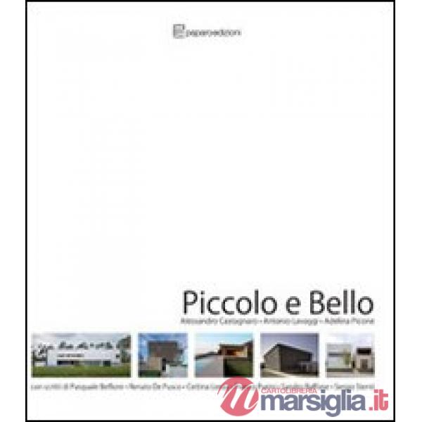 Piccolo e bello
