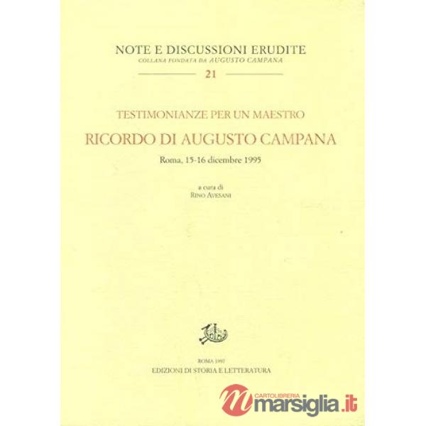 Testimonianze per un maestro. Ricordo di Augusto Campana