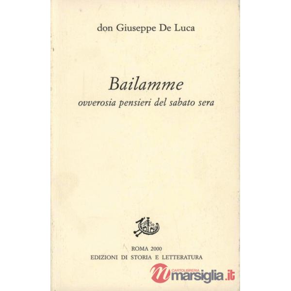 Bailamme. Ovverosia pensieri del sabato sera