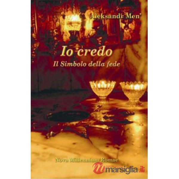 Io credo. Il simbolo della fede