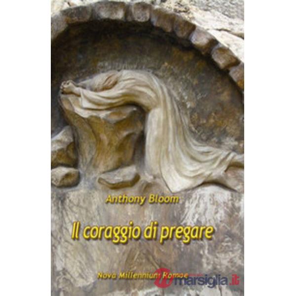 Il coraggio di pregare