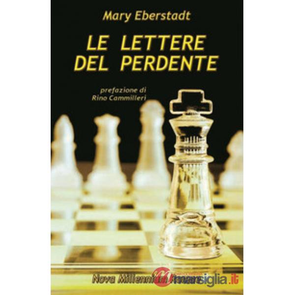 Lettere del perdente. Un racconto comico sulla vita, la morte e l'ateismo (Le)