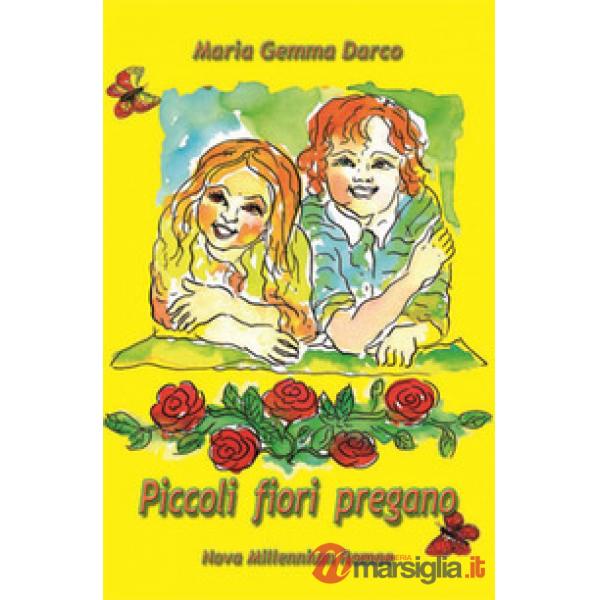 Piccoli fiori pregano