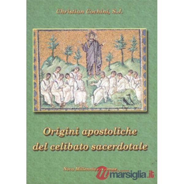 Origini apostoliche del celibato sacerdotale (Le)