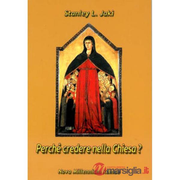 Perché credere nella Chiesa?