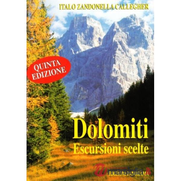 Dolomiti. Escursioni scelte