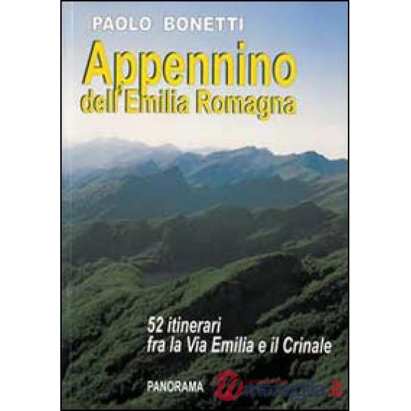 Appennino dell'Emilia Romagna. 52 itinerari tra la via Emilia e il Crinale