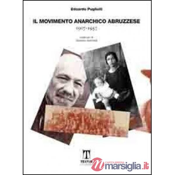Movimento anarchico abruzzese (1907-1957) (Il)