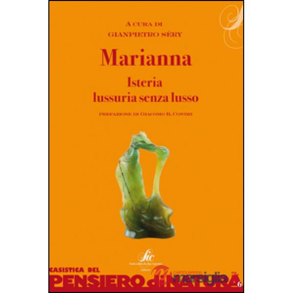 Marianna. Isteria, lussuria senza lusso