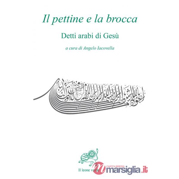Pettine e la brocca. Detti arabi di Gesù (Il)