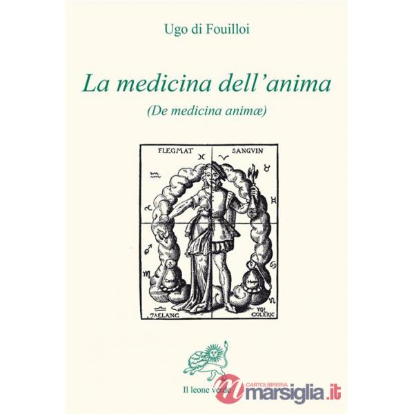 Medicina dell'anima (De medicina animae) (La)