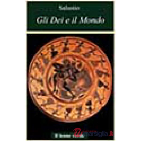 Dei e il mondo (Gli)