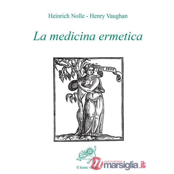 Medicina ermetica (La)