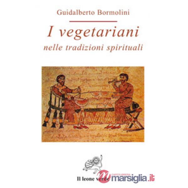 Vegetariani nelle tradizioni spirituali (I)