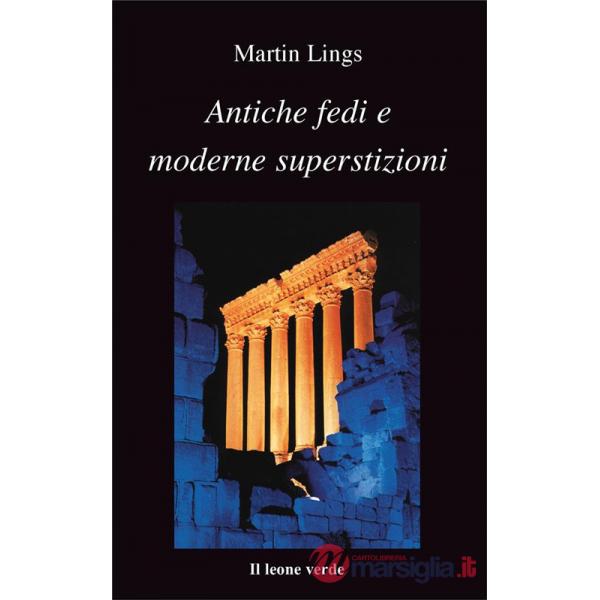 Antiche fedi e moderne superstizioni