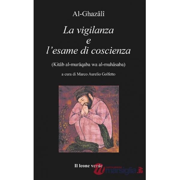 Vigilanza e l'esame di coscienza (La)