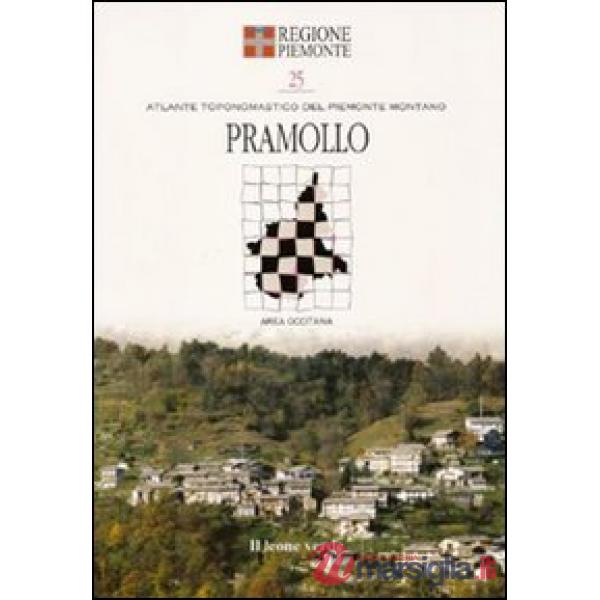 Pramollo. Con 9 carte toponomastiche