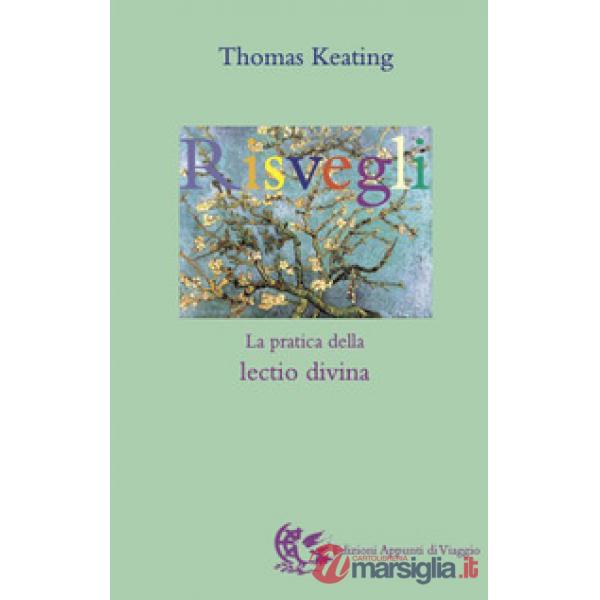 Risvegli. La pratica della lectio divina