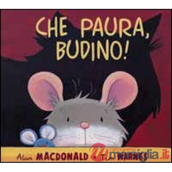 Che paura, Budino!