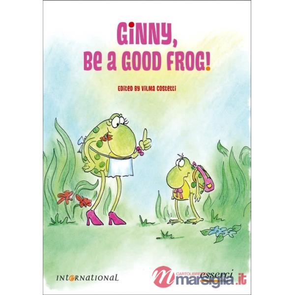 Ginny, be a good frog!