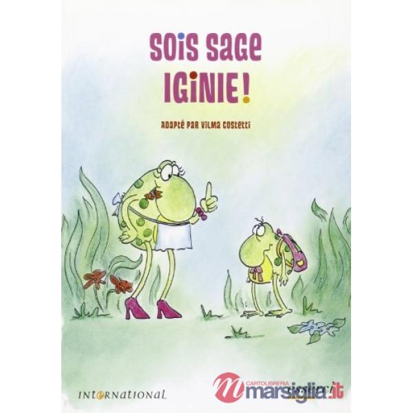 Sois sage Iginie!