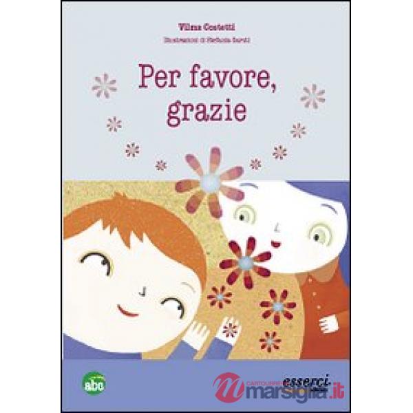 Per favore, grazie