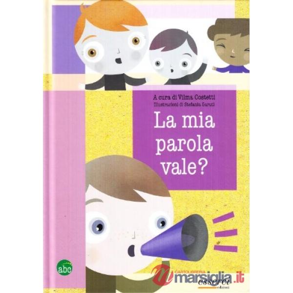 Mia parola vale? (La)