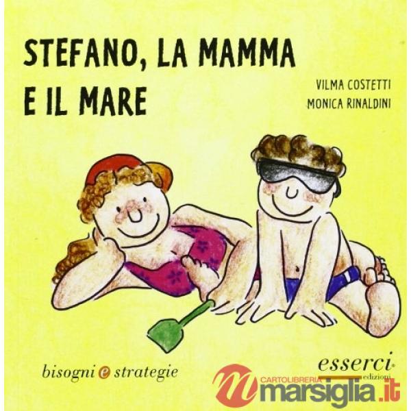 Stefano, la mamma e il mare