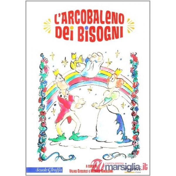 Arcobaleno dei bisogni (L')