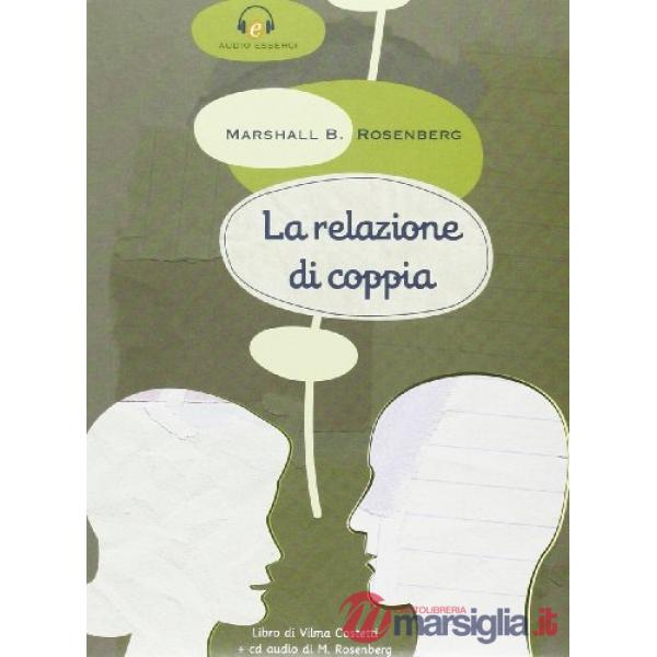 Relazione di coppia. Con CD Audio