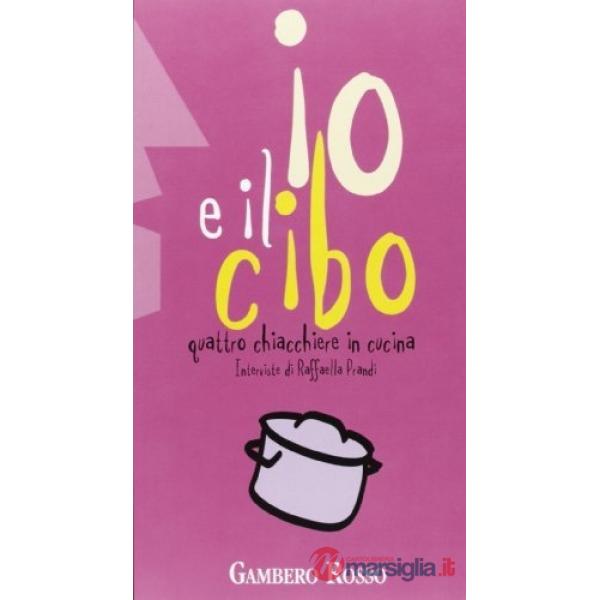Io e il cibo