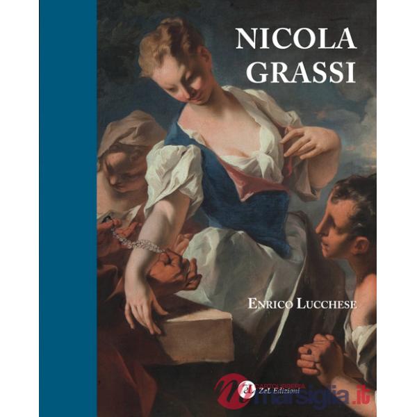 Nicola Grassi (1682-1748). Ediz. a colori