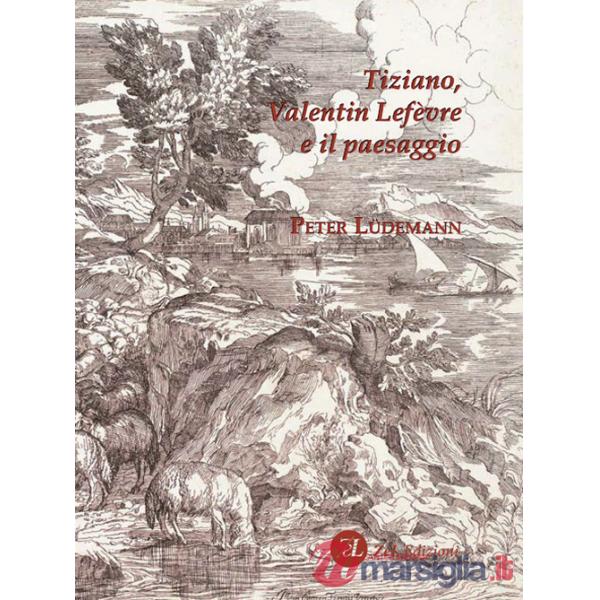 Tiziano, Valentin Lefèvre e il paesaggio