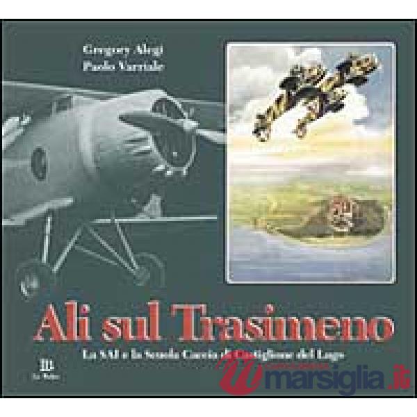 Ali sul Trasimeno. La SAI e la Scuola caccia di Castiglione del Lago