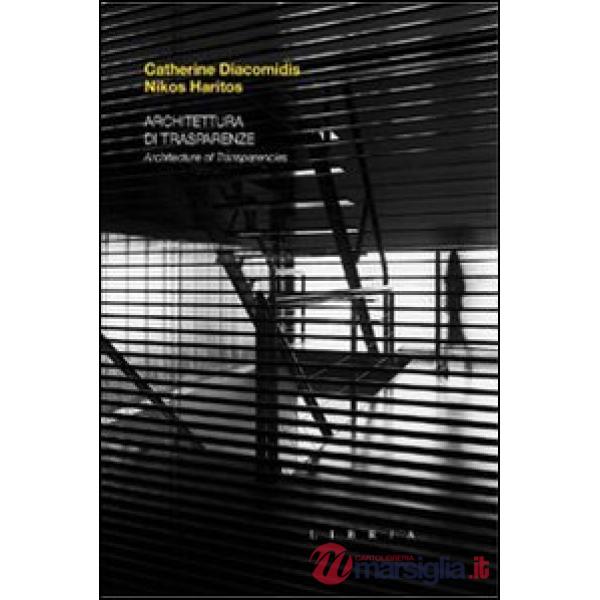 Diacomidis & Haritos. Architettura di trasparenze