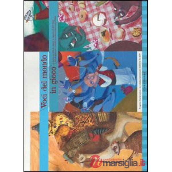 Voci del mondo in gioco. Ediz. multilingue